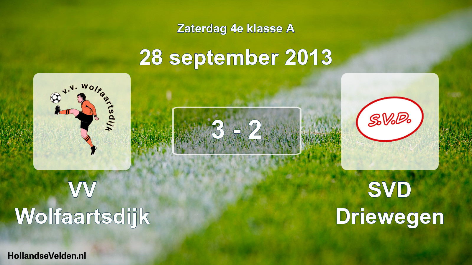 Total number of matches played: VV Wolfaartsdijk - SVD Driewegen 3 - 2 (28 September 2013)