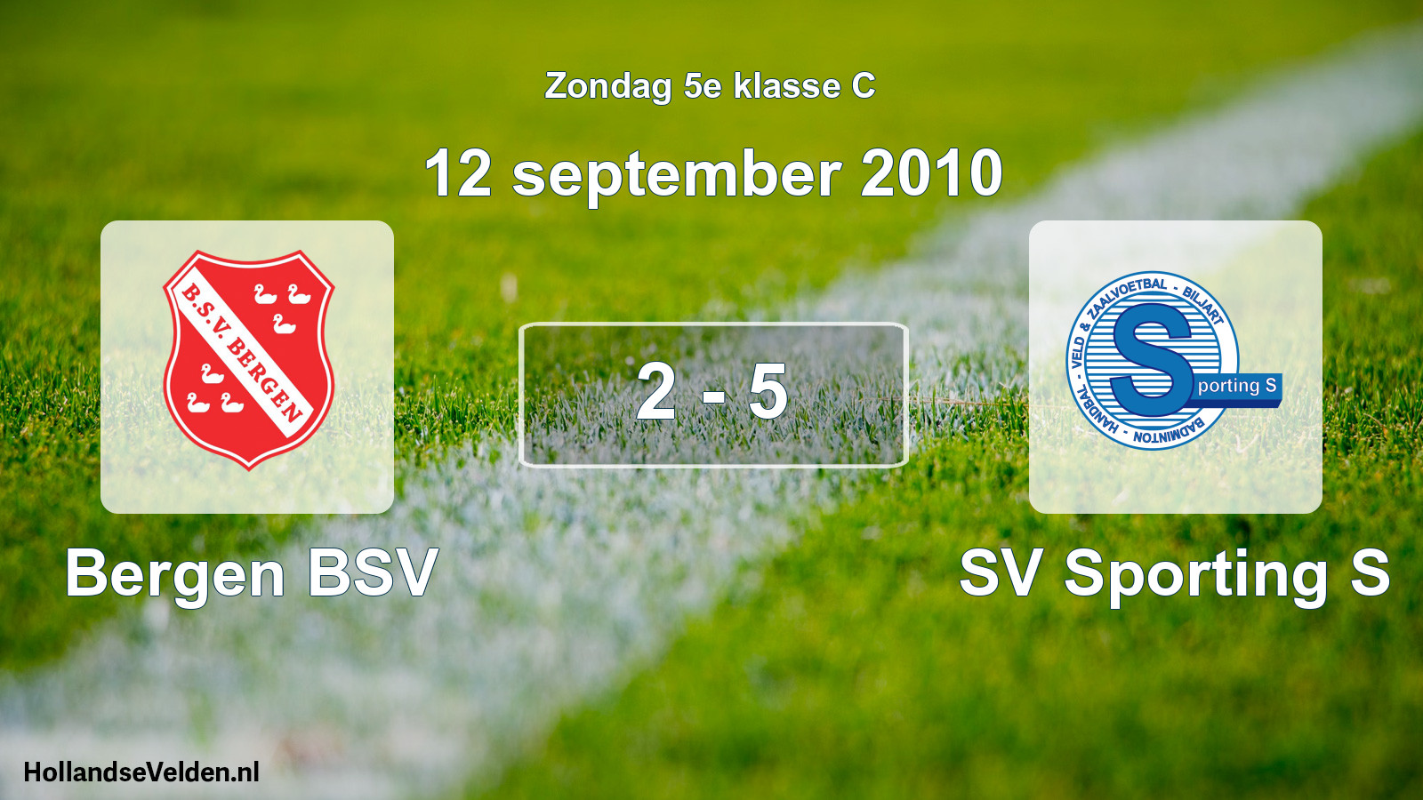 Total number of matches played: Bergen BSV - SV Sporting S 2 - 5 (12 September 2010)