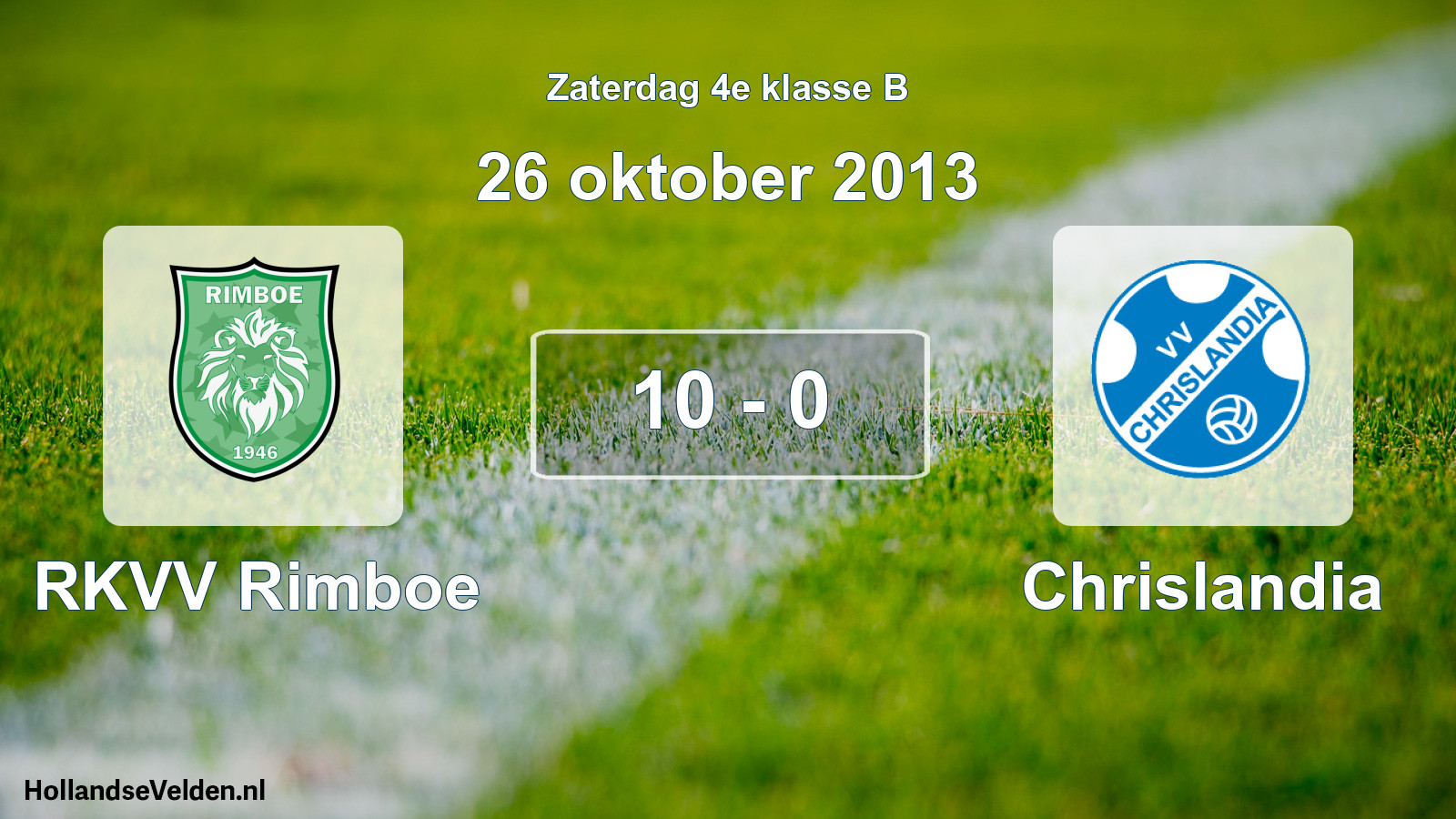 Total number of matches played: RKVV Rimboe - Chrislandia 10 - 0 (26 October 2013)