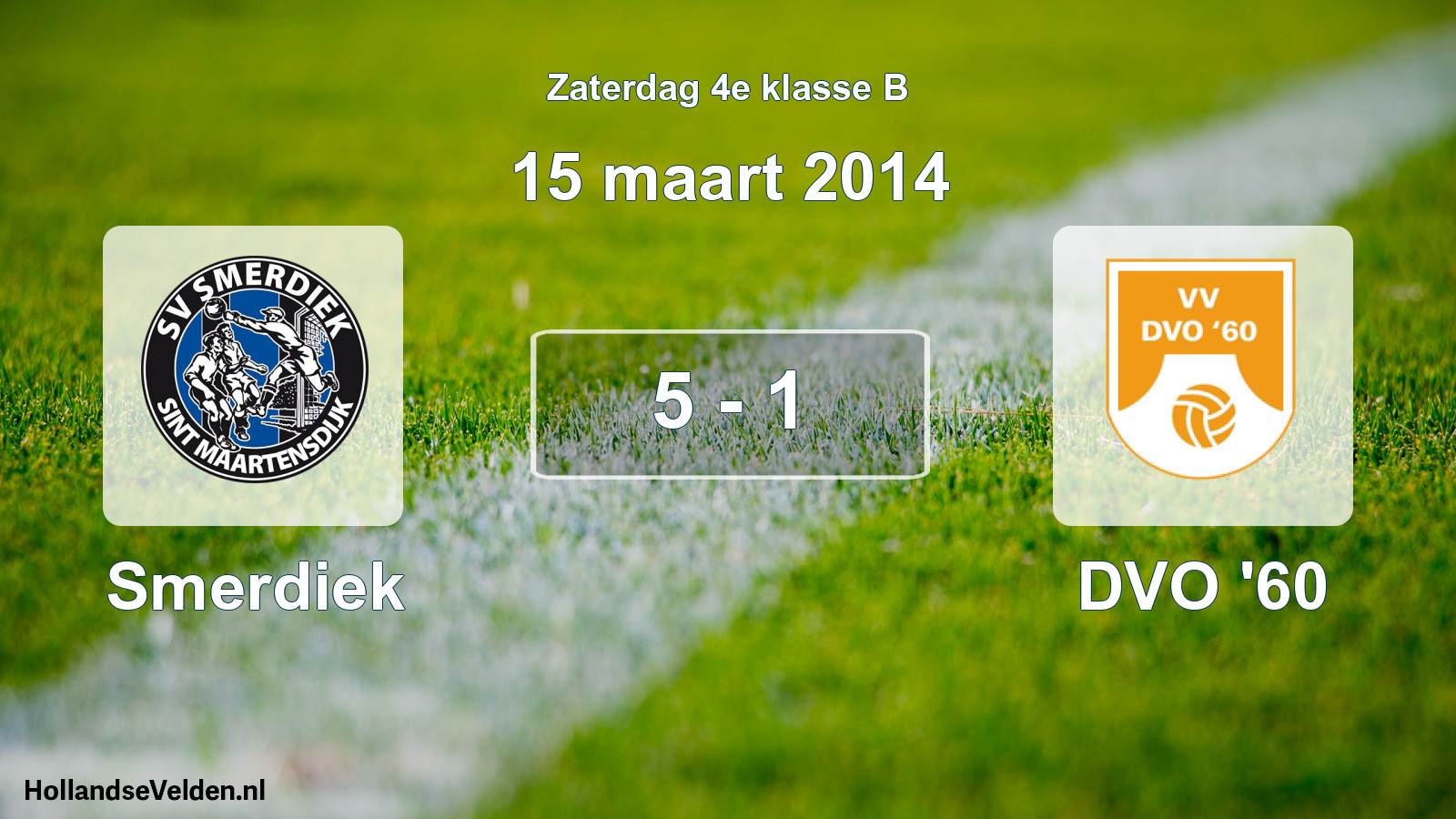 Total number of matches played: Smerdiek - DVO '60 5 - 1 (15 March 2014)