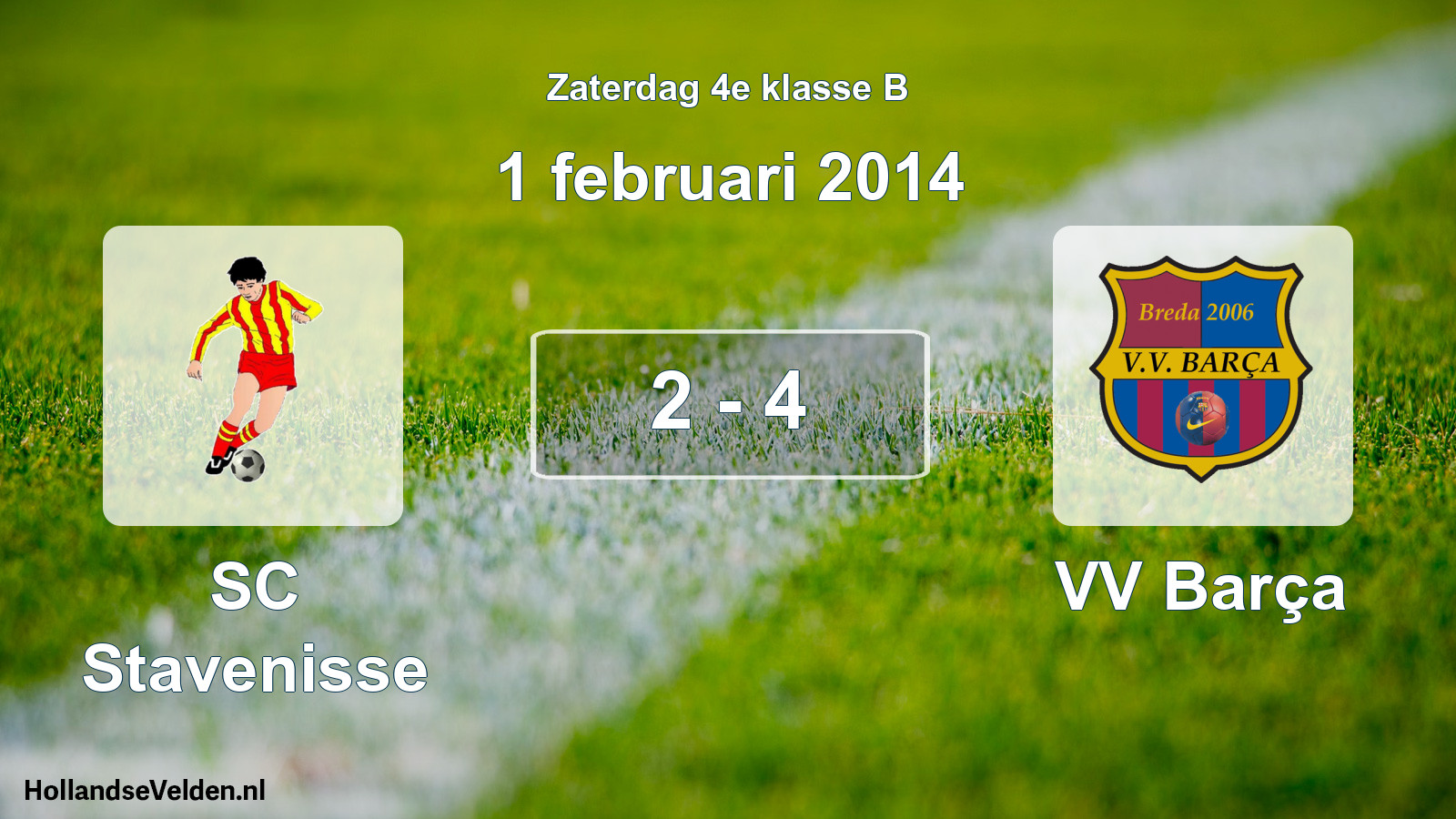 Total number of matches played: SC Stavenisse - VV Barça 2 - 4 (1 February 2014)