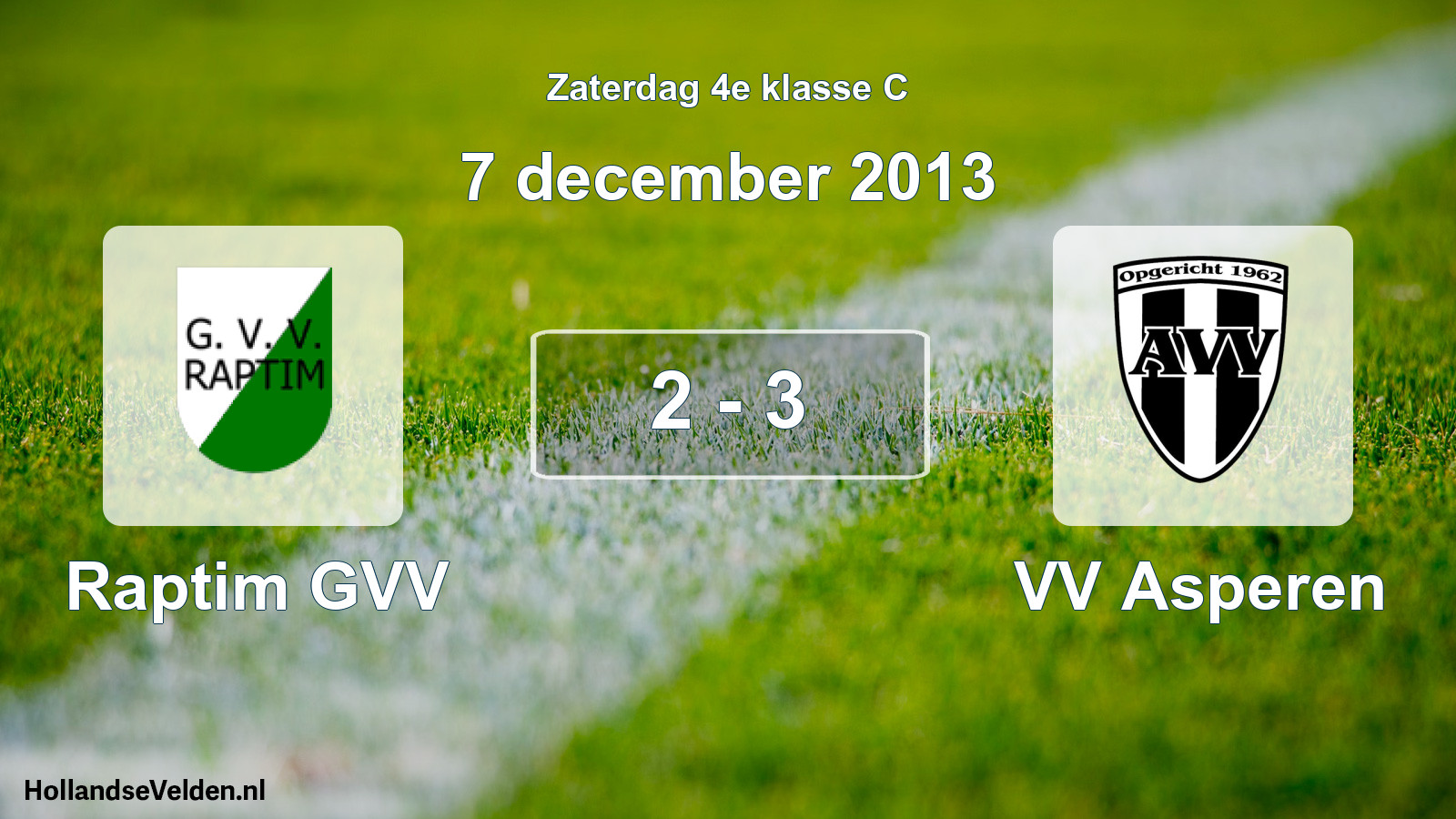 Total number of matches played: Raptim GVV - VV Asperen 2 - 3 (7 December 2013)