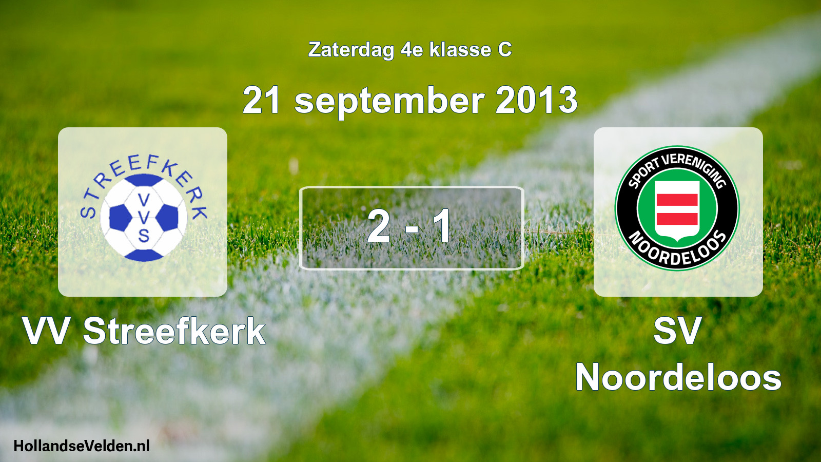 Total number of matches played: VV Streefkerk - SV Noordeloos 2 - 1 (21 September 2013)