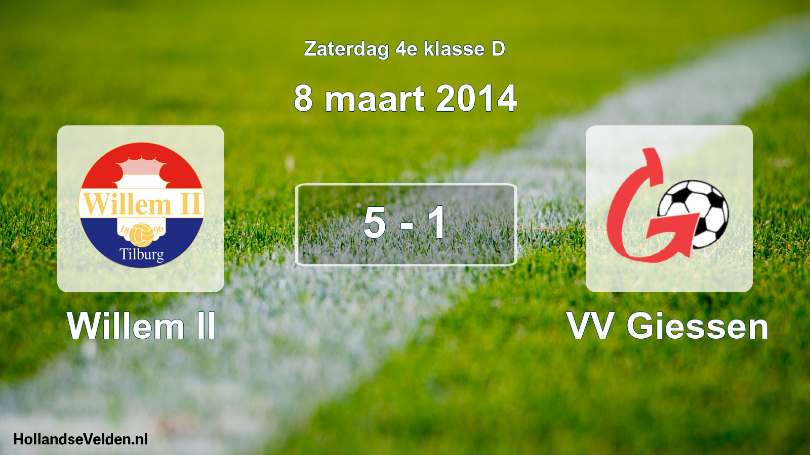 Total number of matches played: Willem II - VV Giessen 5 - 1 (8 March 2014)