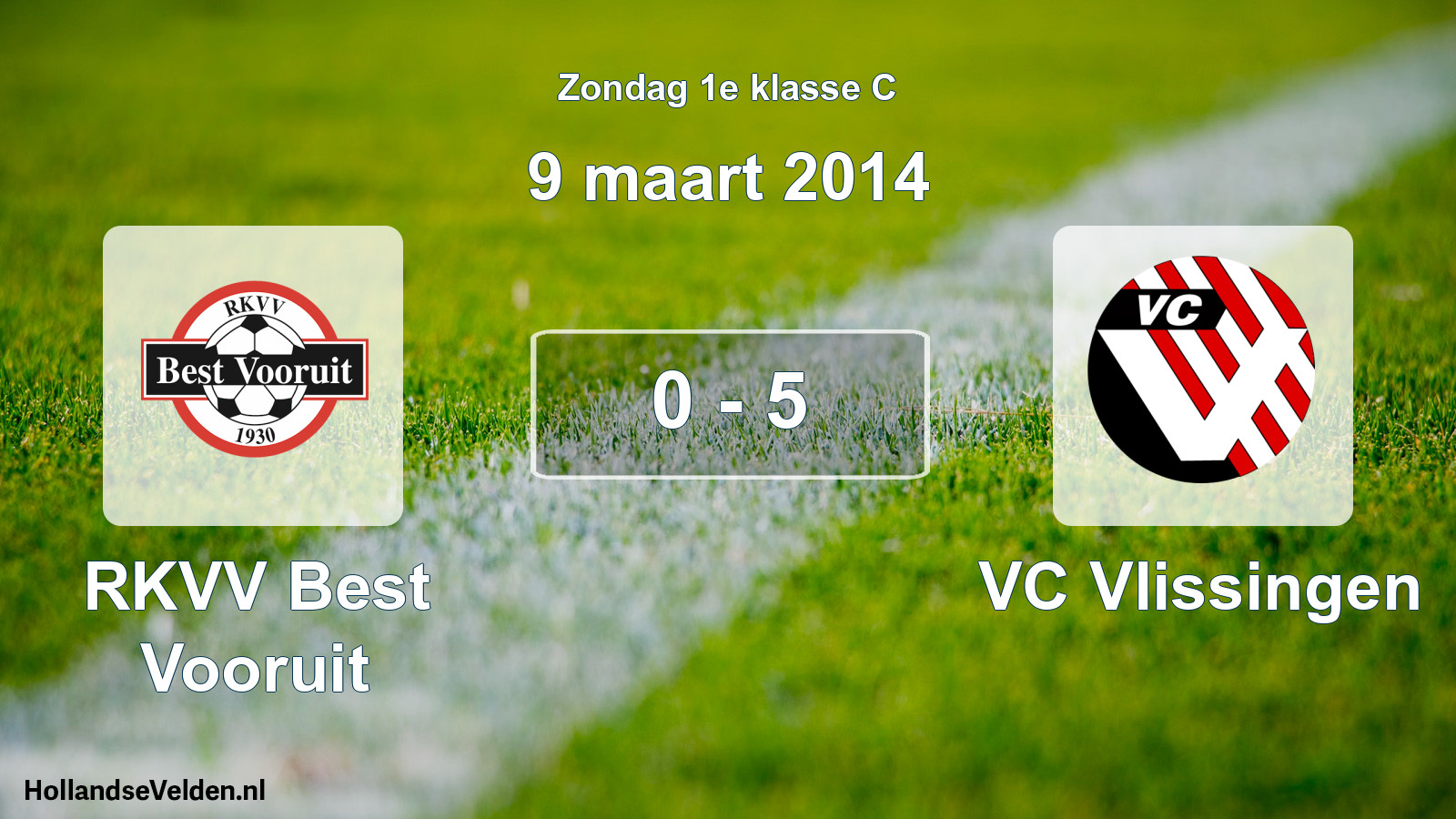 Total number of matches played: RKVV Best Vooruit - VC Vlissingen 0 - 5 (9 March 2014)