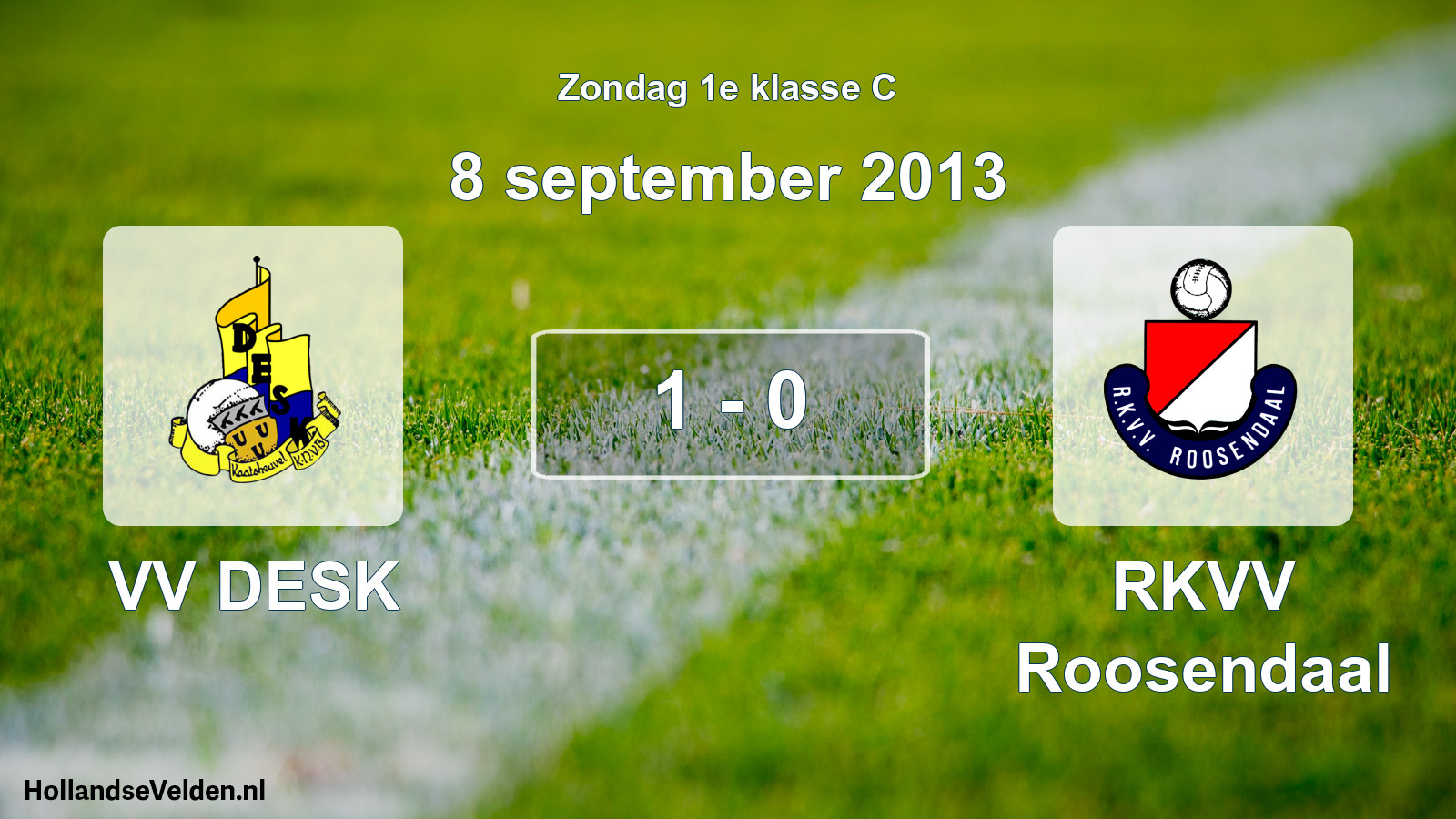 Total number of matches played: VV DESK - RKVV Roosendaal 1 - 0 (8 September 2013)