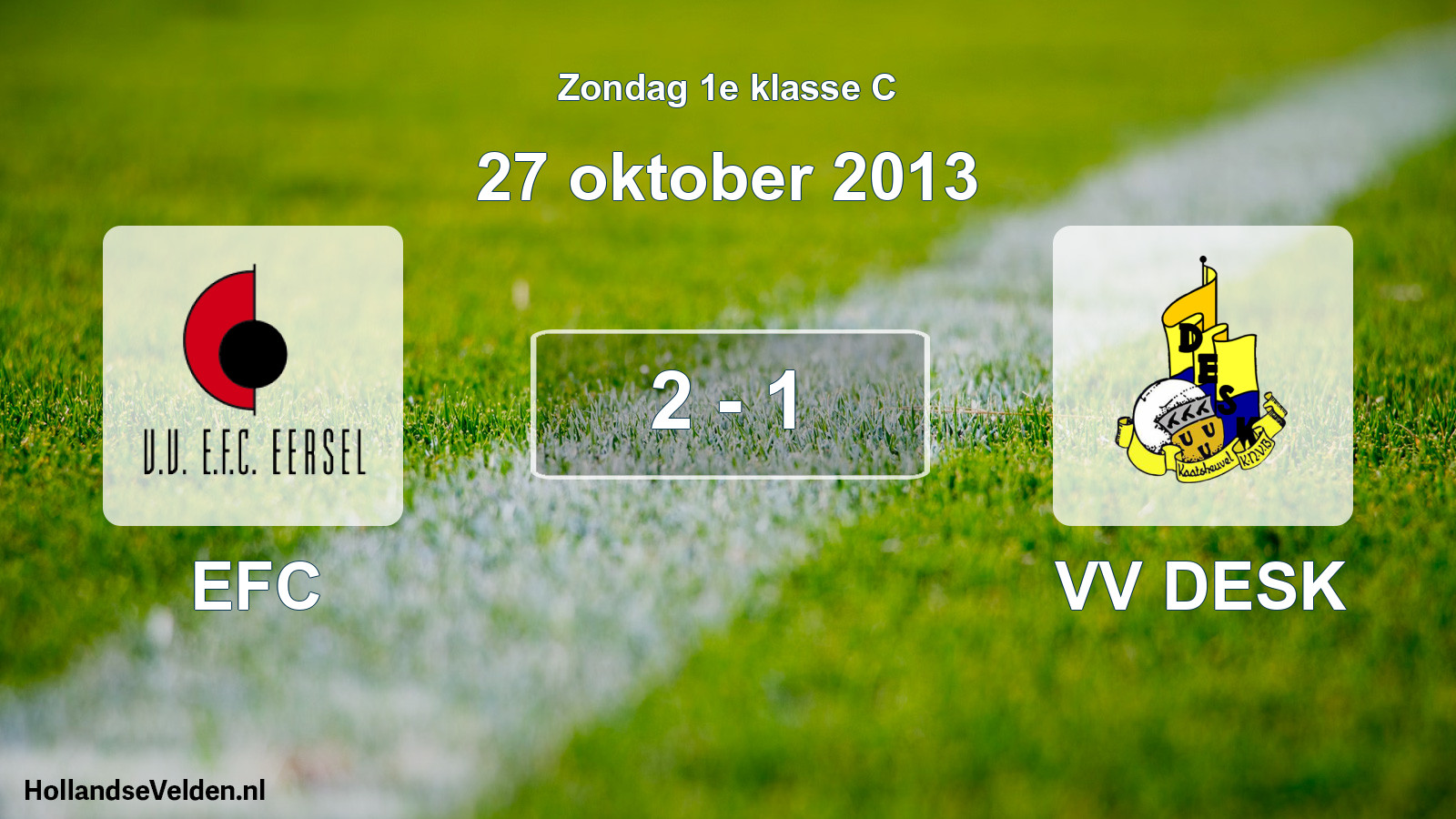 Total number of matches played: EFC - VV DESK 2 - 1 (27 October 2013)
