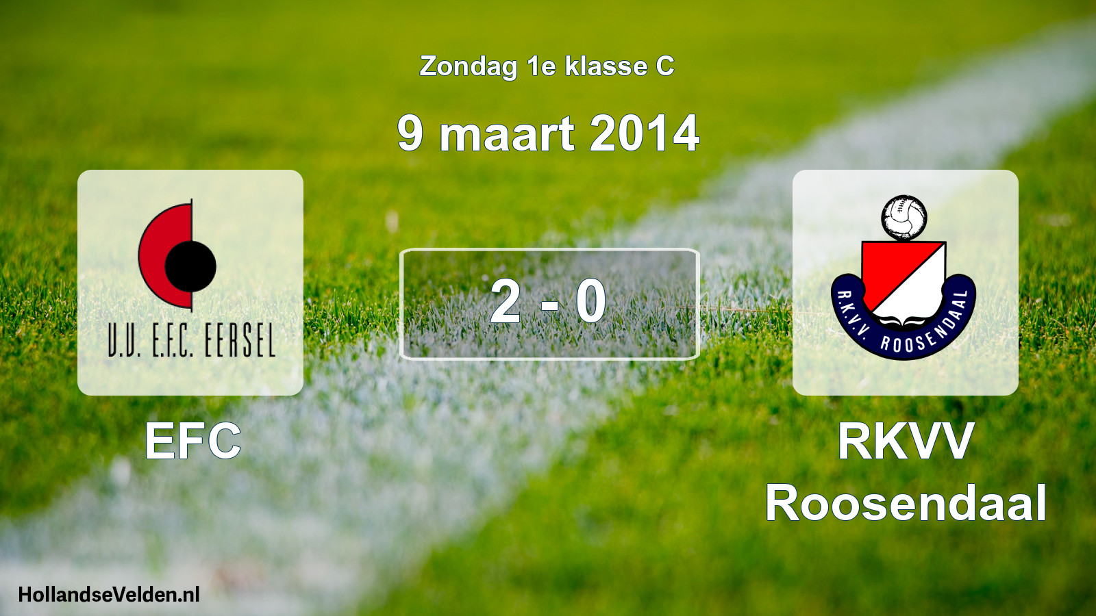 Total number of matches played: EFC - RKVV Roosendaal 2 - 0 (9 March 2014)