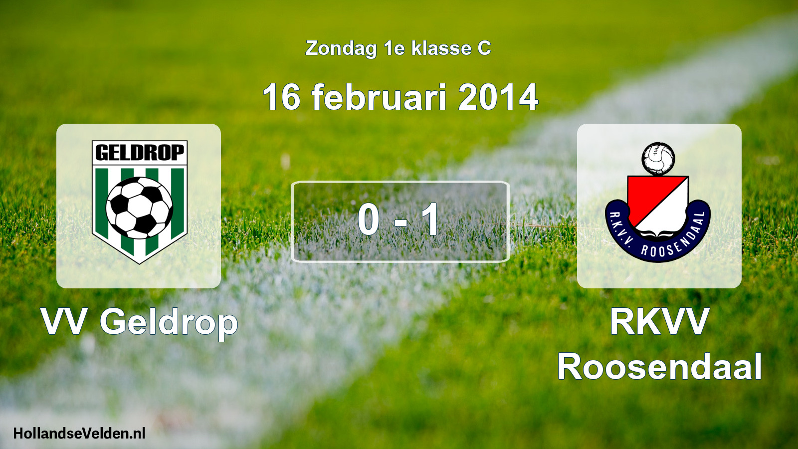 Total number of matches played: VV Geldrop - RKVV Roosendaal 0 - 1 (16 February 2014)