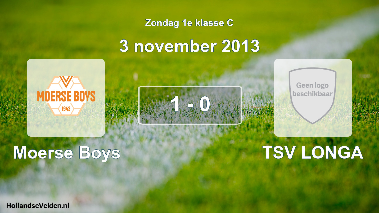 Total number of matches played: Moerse Boys - TSV LONGA 1 - 0 (3 November 2013)