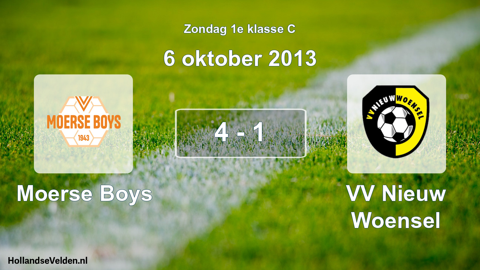 Total number of matches played: Moerse Boys - VV Nieuw Woensel 4 - 1 (6 October 2013)