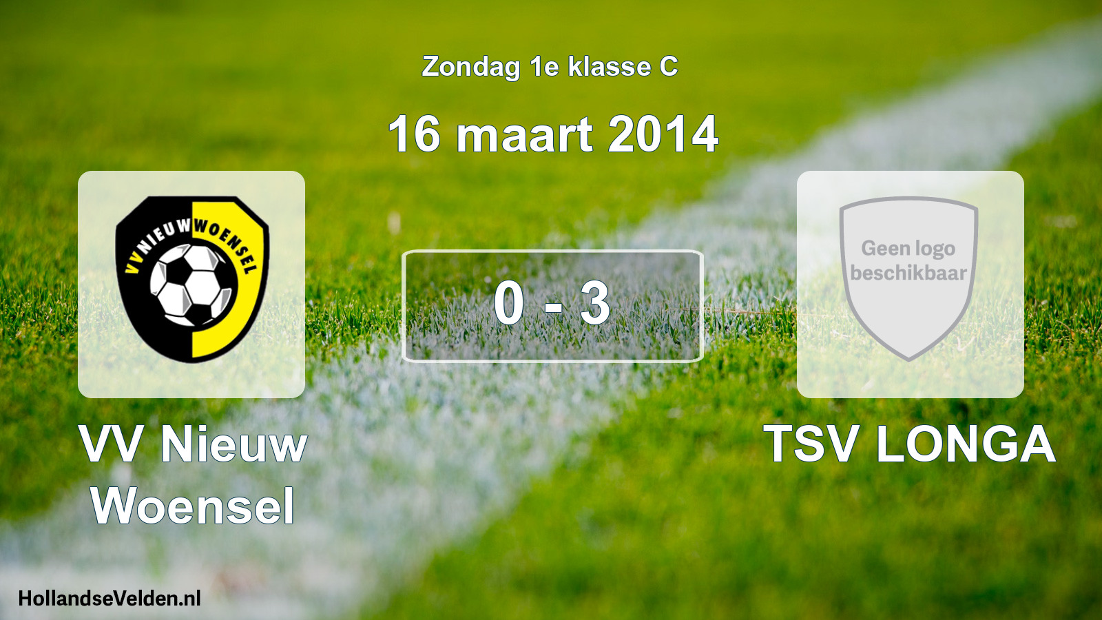 Total number of matches played: VV Nieuw Woensel - TSV LONGA 0 - 3 (16 March 2014)