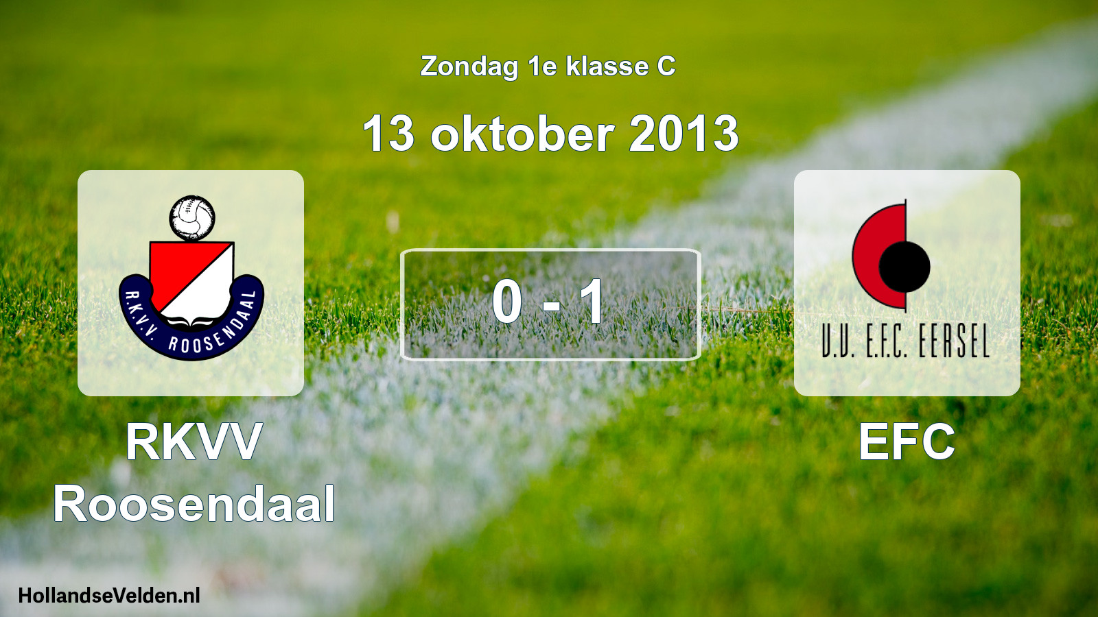 Total number of matches played: RKVV Roosendaal - EFC 0 - 1 (13 October 2013)