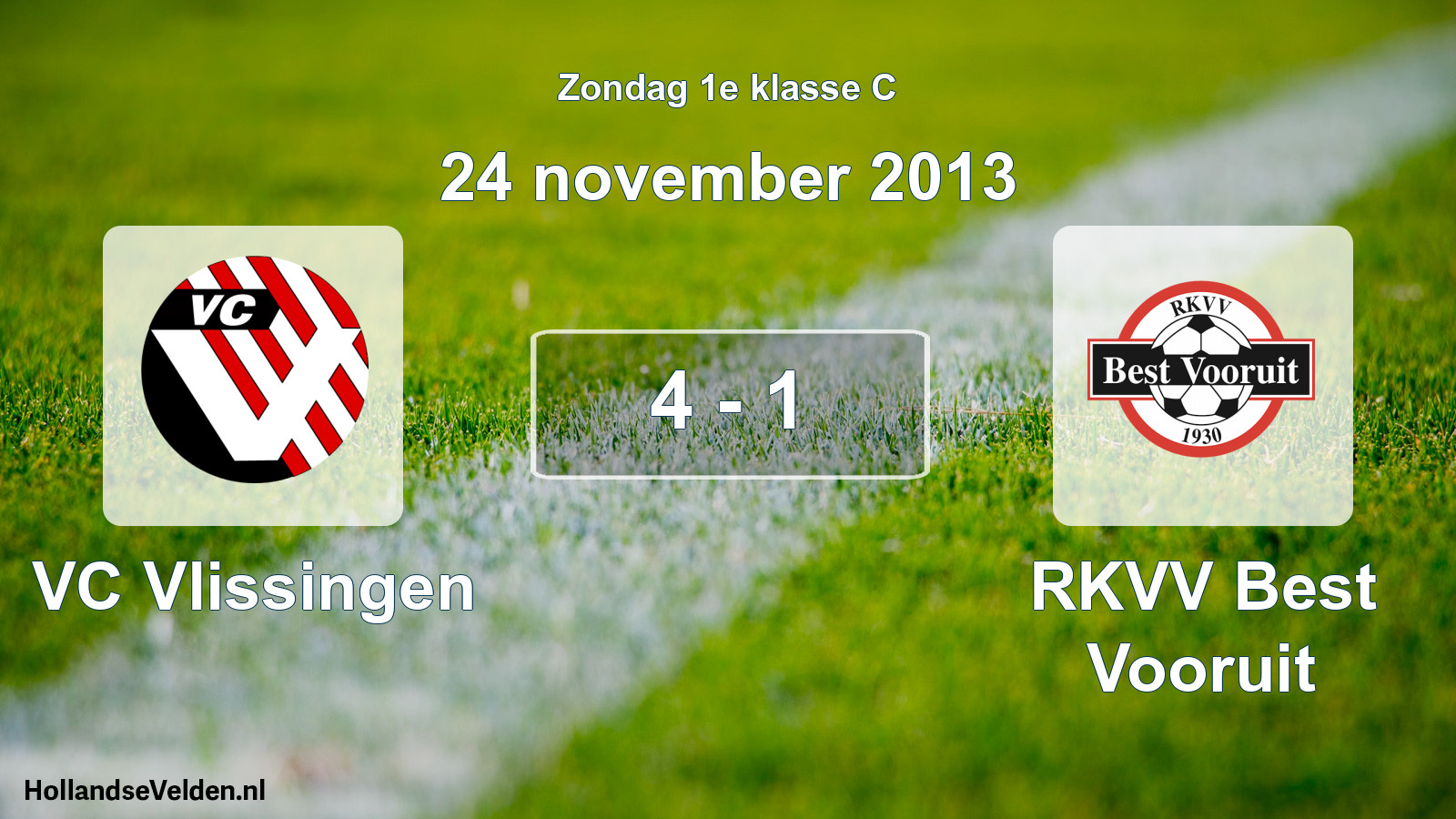 Total number of matches played: VC Vlissingen - RKVV Best Vooruit 4 - 1 (24 November 2013)
