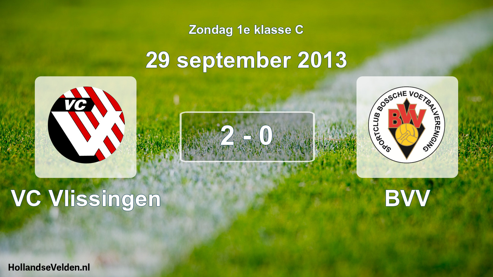 Total number of matches played: VC Vlissingen - BVV 2 - 0 (29 September 2013)