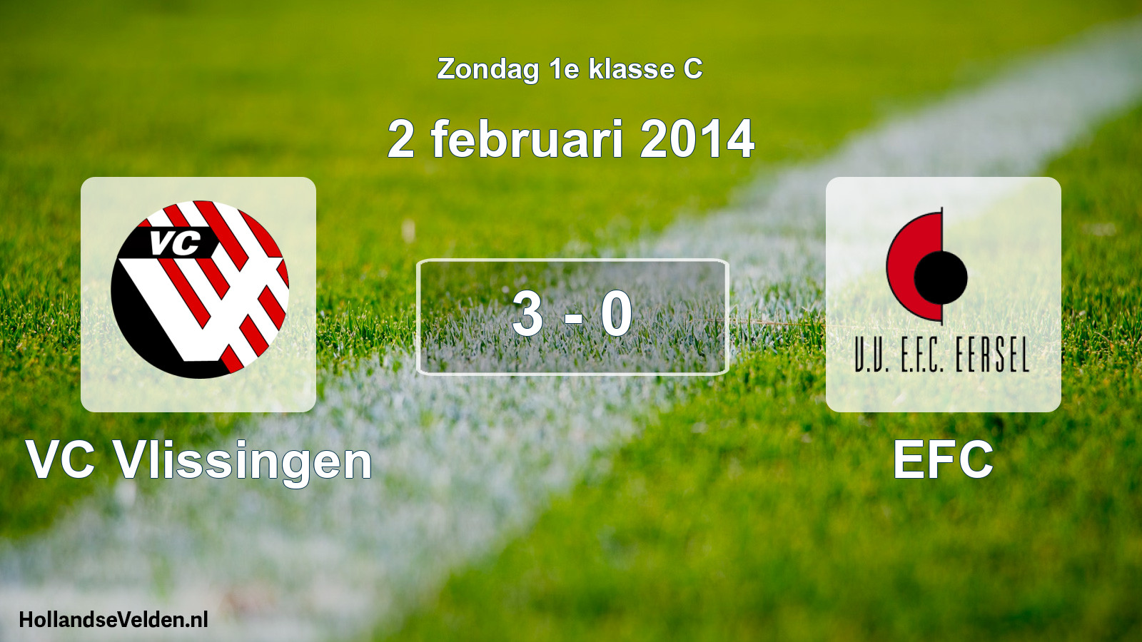 Total number of matches played: VC Vlissingen - EFC 3 - 0 (2 February 2014)