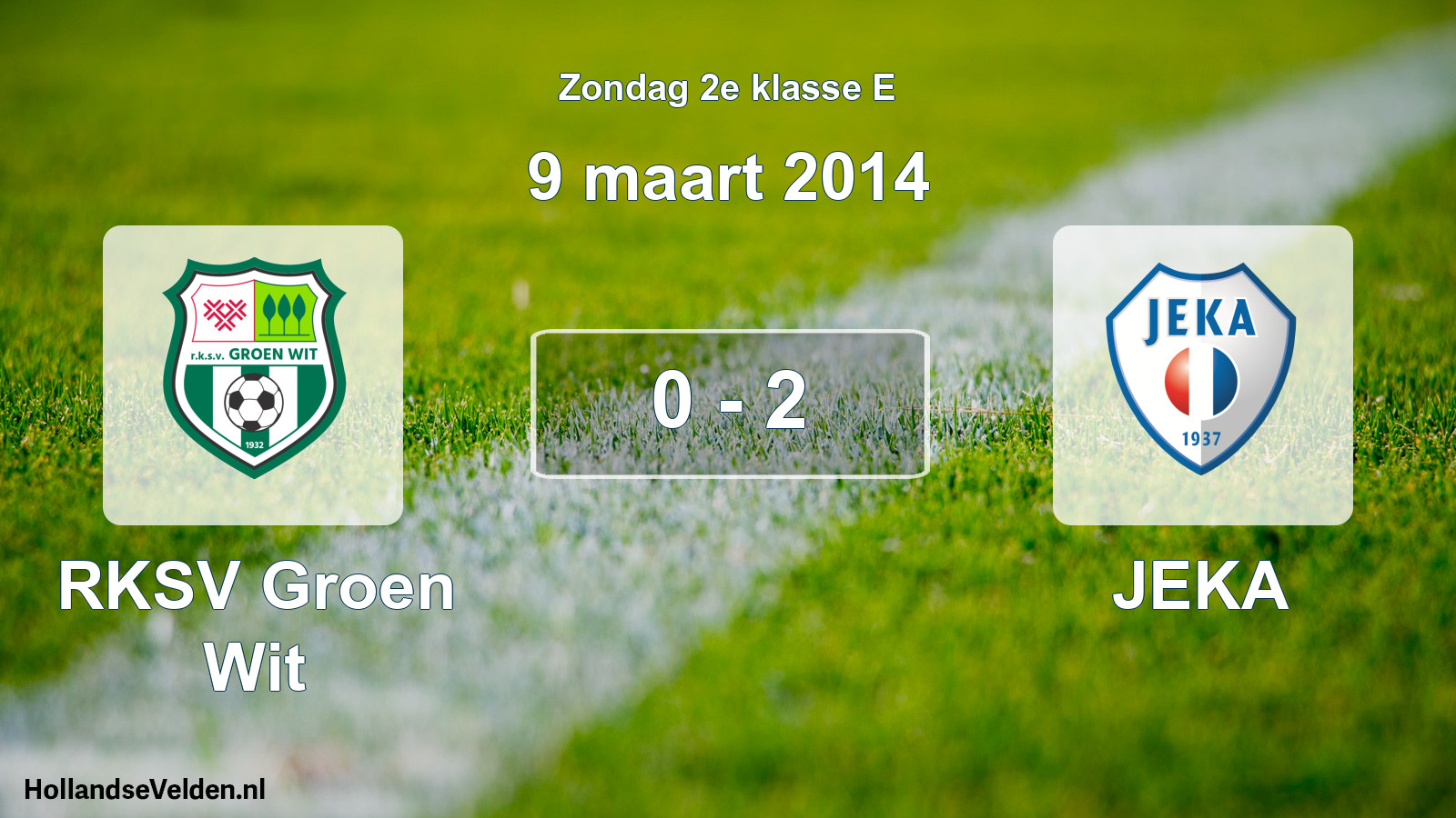 Total number of matches played: RKSV Groen Wit - JEKA 0 - 2 (9 March 2014)