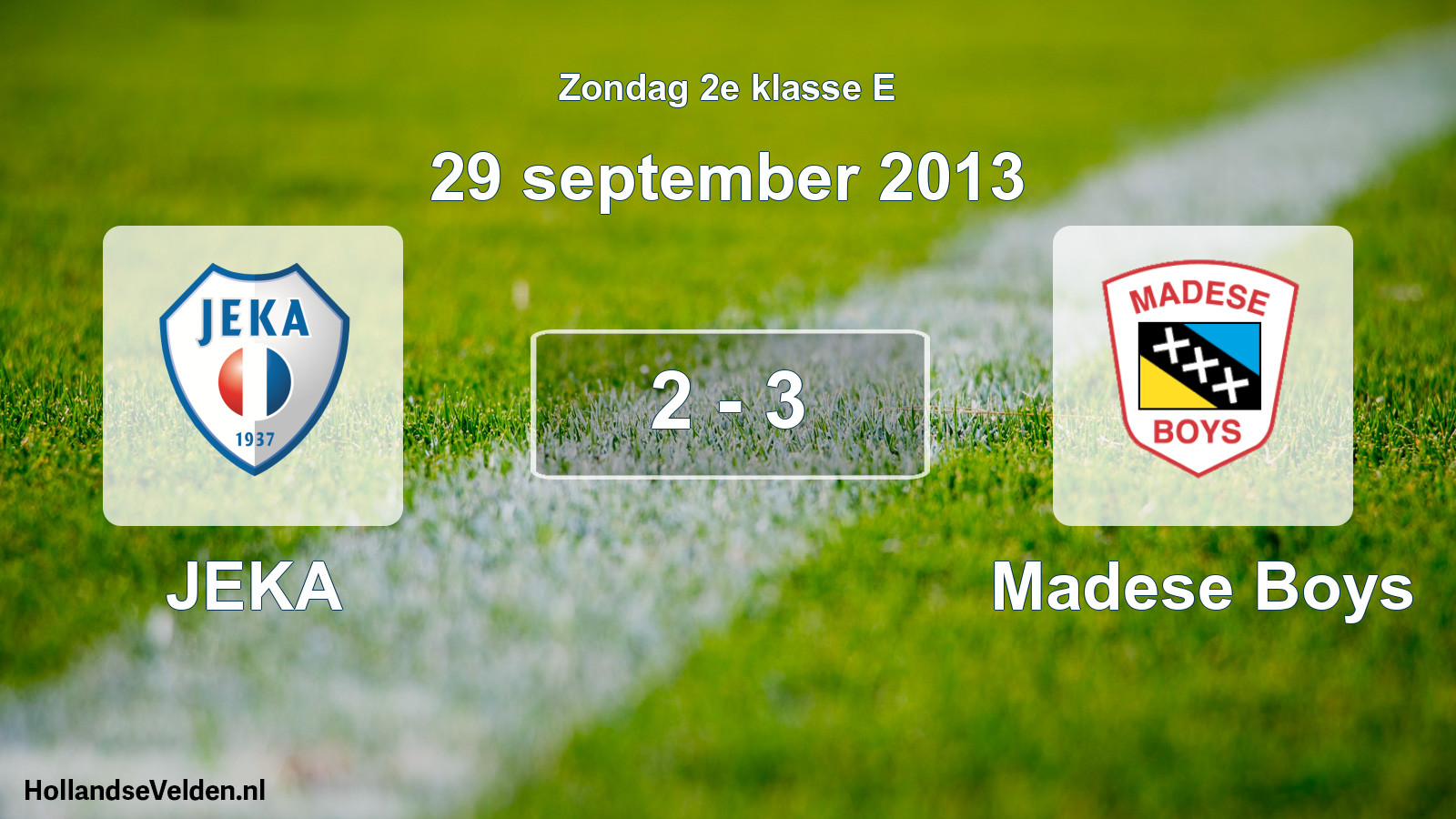Total number of matches played: JEKA - Madese Boys 2 - 3 (29 September 2013)