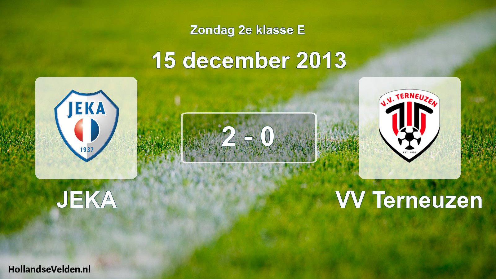 Total number of matches played: JEKA - VV Terneuzen 2 - 0 (15 December 2013)