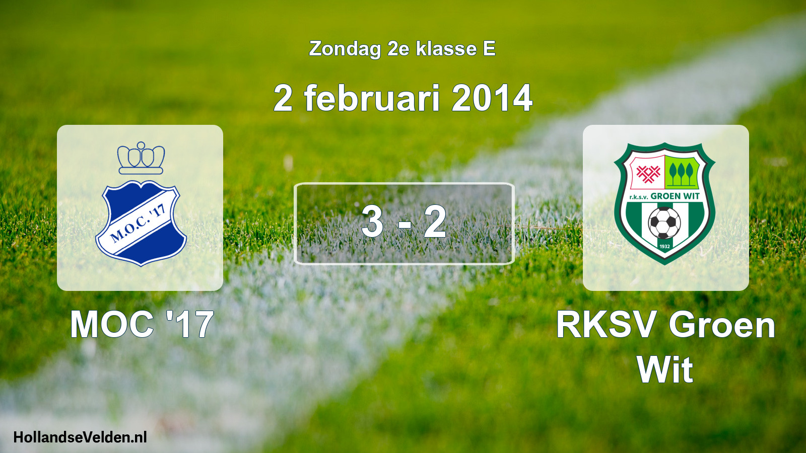 Total number of matches played: MOC '17 - RKSV Groen Wit 3 - 2 (2 February 2014)