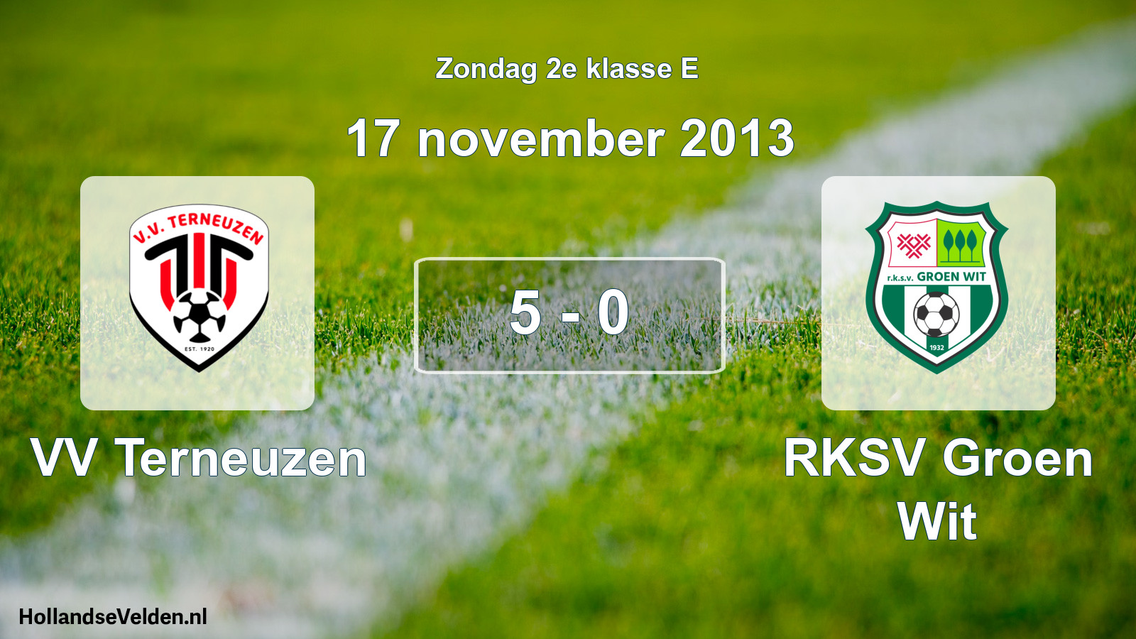 Total number of matches played: VV Terneuzen - RKSV Groen Wit 5 - 0 (17 November 2013)