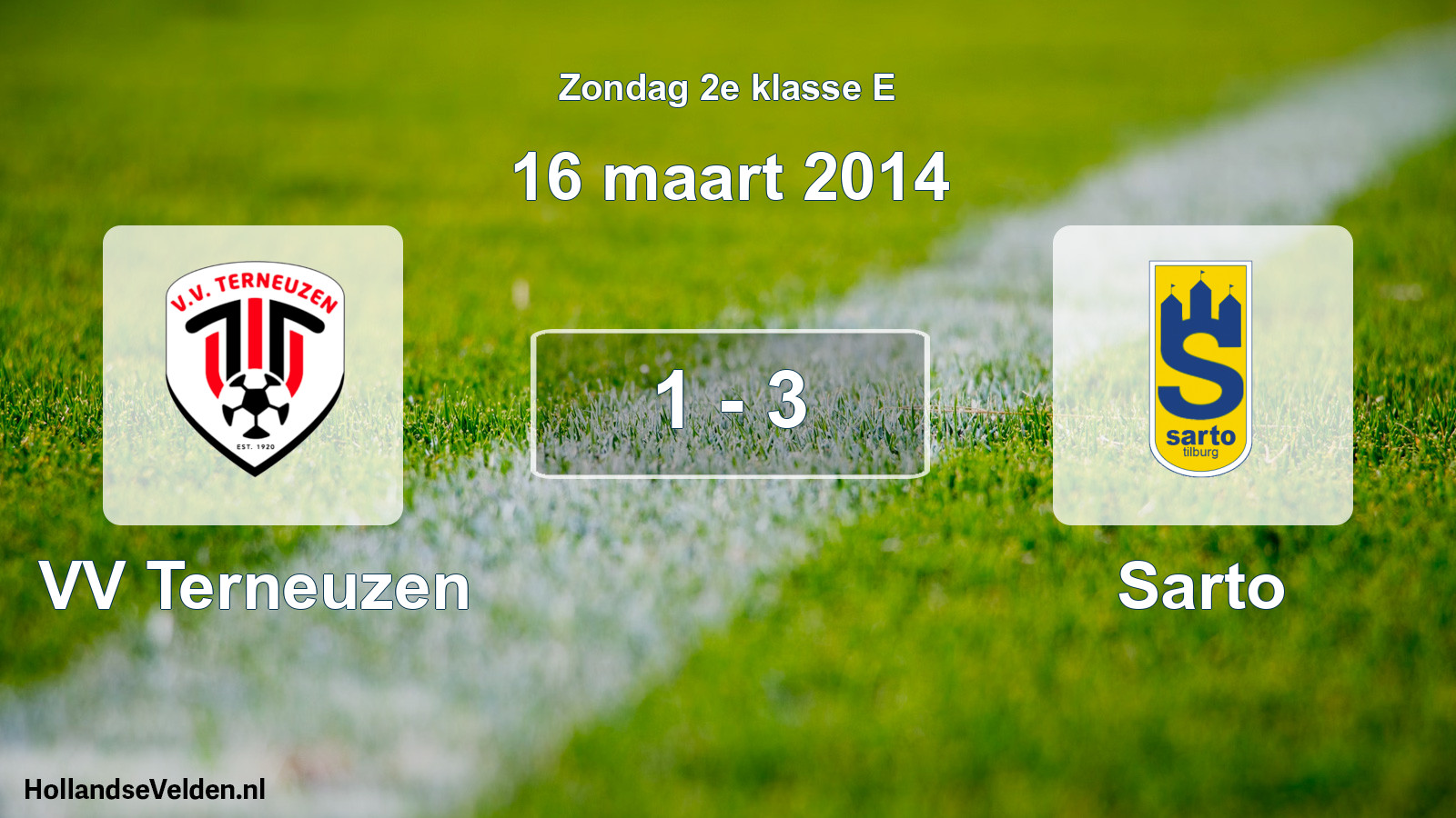 Total number of matches played: VV Terneuzen - Sarto 1 - 3 (16 March 2014)