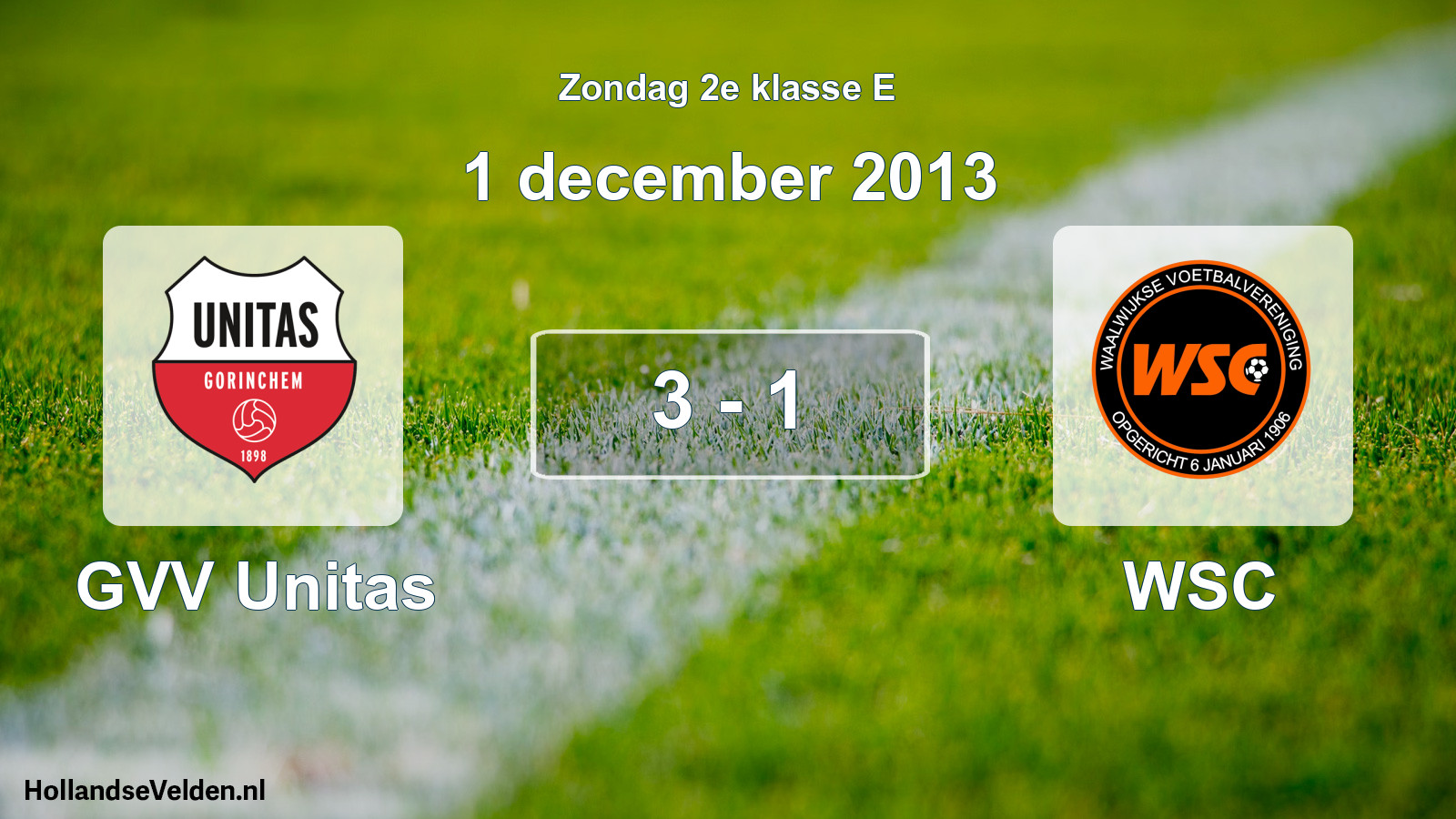 Total number of matches played: GVV Unitas - WSC 3 - 1 (1 December 2013)