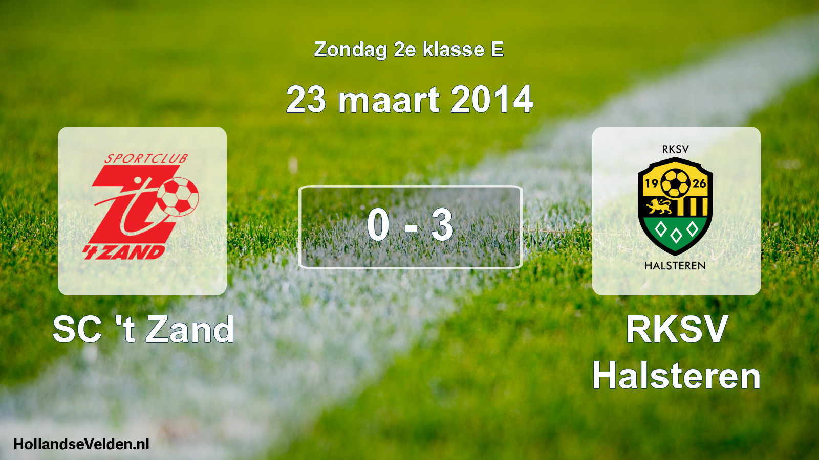 Total number of matches played: SC 't Zand - RKSV Halsteren 0 - 3 (23 March 2014)