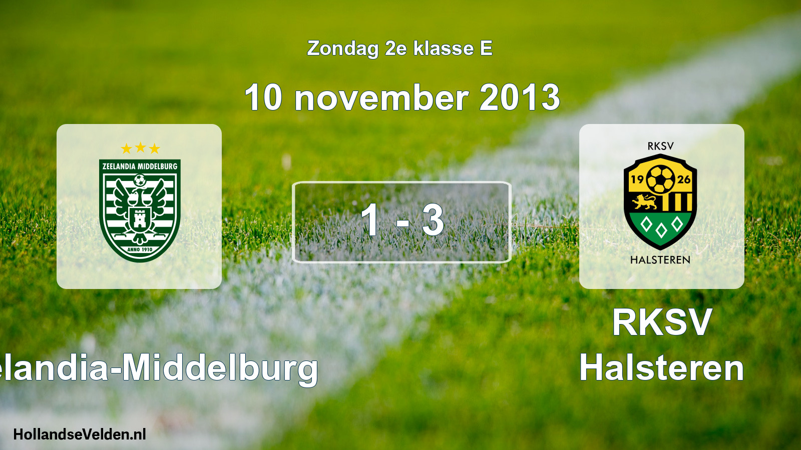 Total number of matches played: Zeelandia-Middelburg - RKSV Halsteren 1 - 3 (10 November 2013)