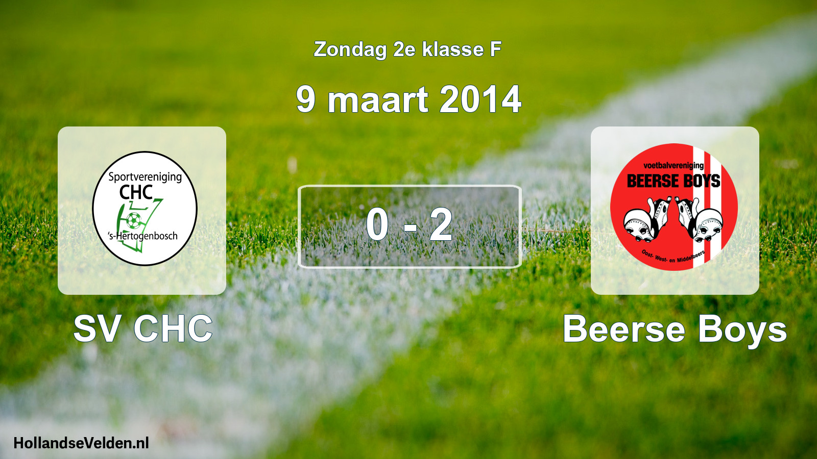 Total number of matches played: SV CHC - Beerse Boys 0 - 2 (9 March 2014)