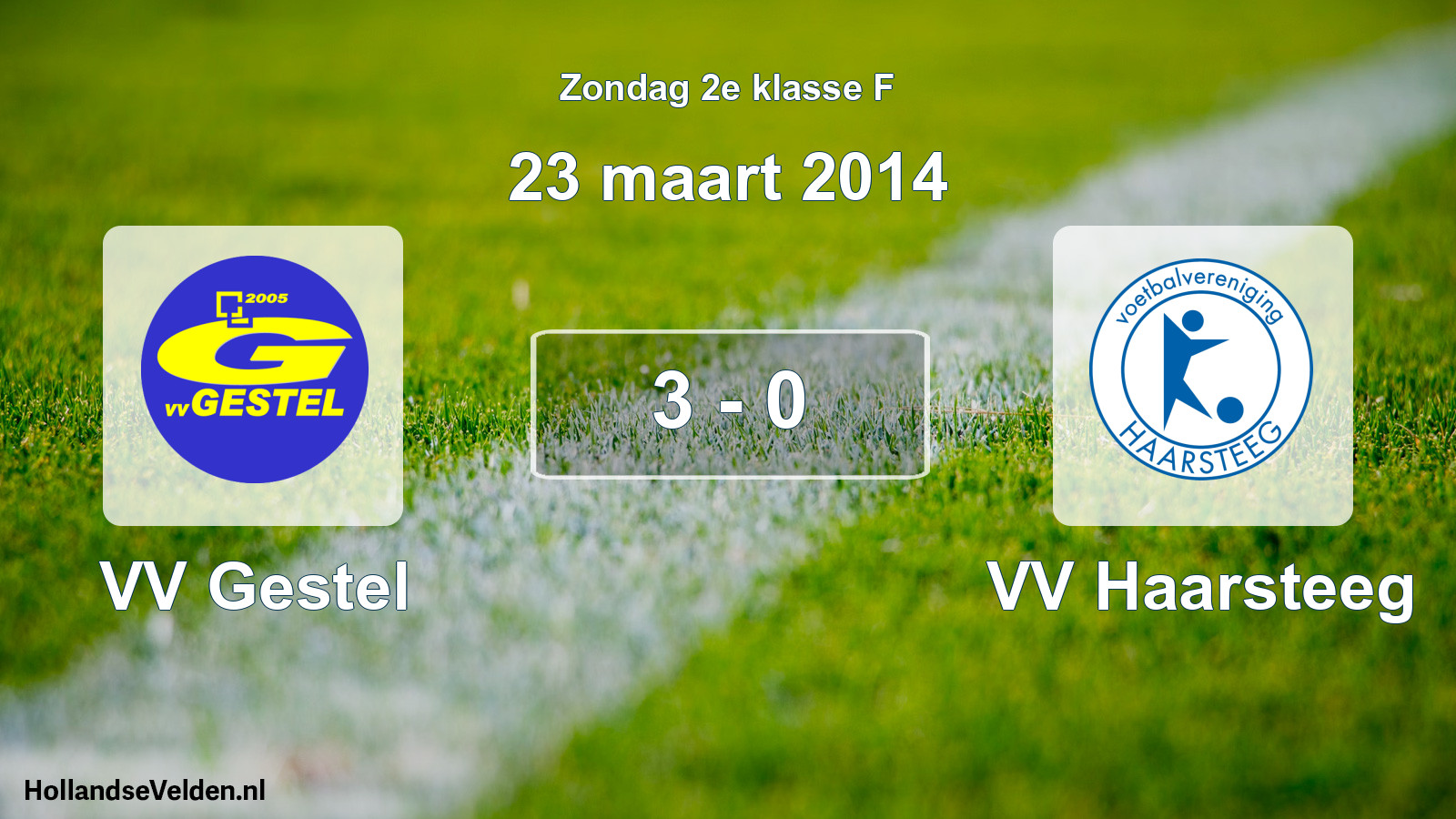 Total number of matches played: VV Gestel - VV Haarsteeg 3 - 0 (23 March 2014)