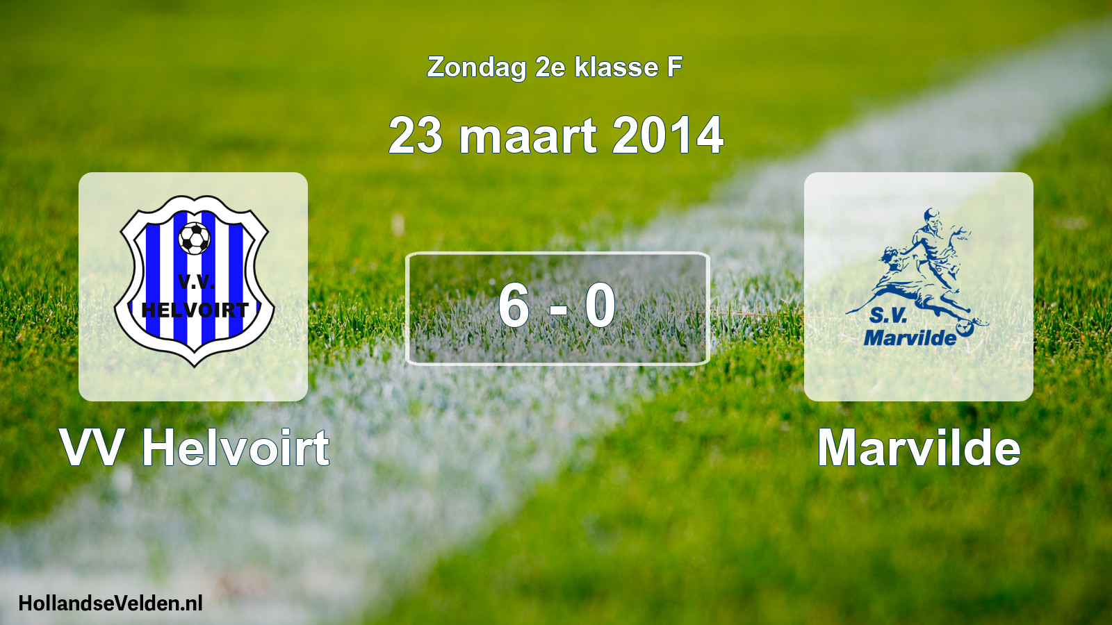Total number of matches played: VV Helvoirt - Marvilde 6 - 0 (23 March 2014)