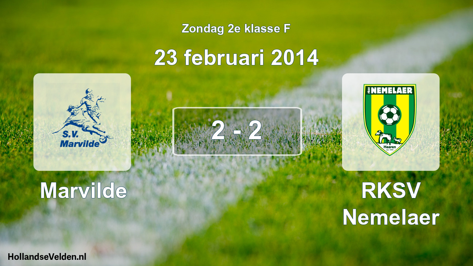 Total number of matches played: Marvilde - RKSV Nemelaer 2 - 2 (23 February 2014)