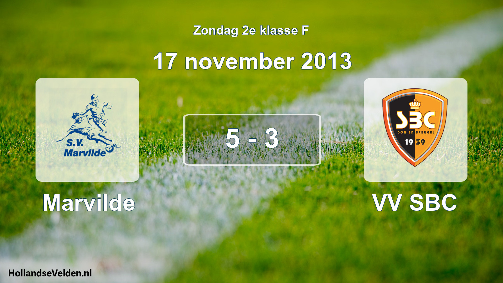 Total number of matches played: Marvilde - VV SBC 5 - 3 (17 November 2013)