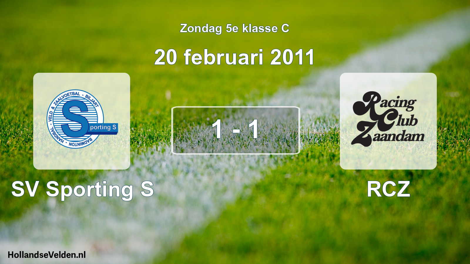 Total number of matches played: SV Sporting S - RCZ 1 - 1 (20 February 2011)