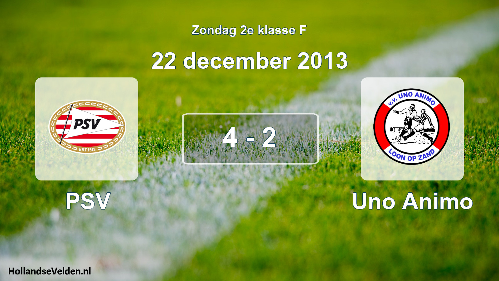 Total number of matches played: PSV - Uno Animo 4 - 2 (22 December 2013)