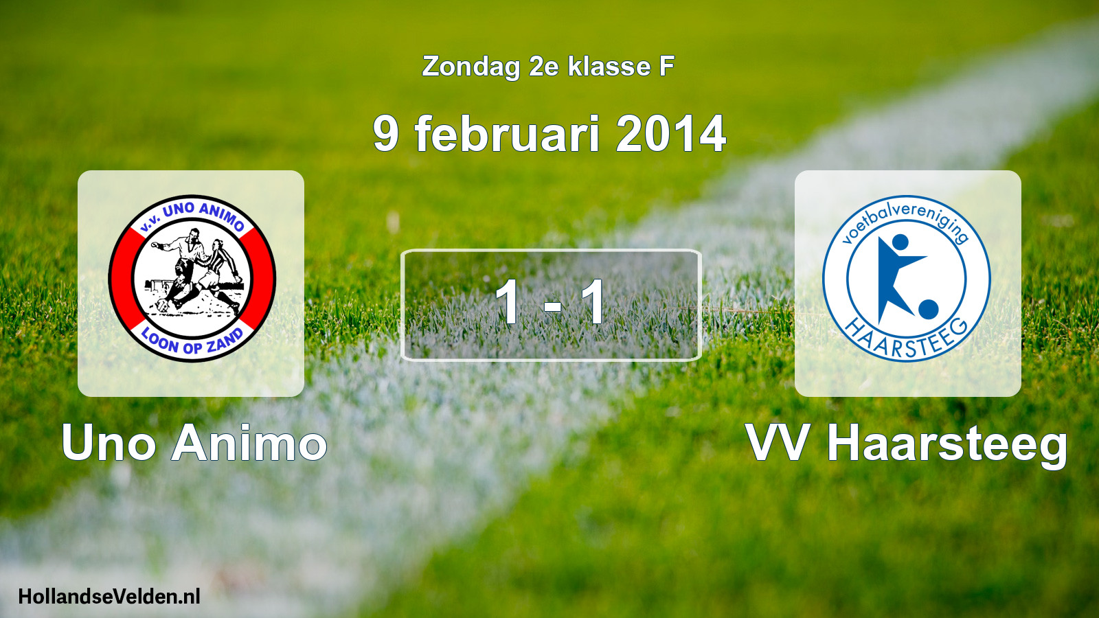 Total number of matches played: Uno Animo - VV Haarsteeg 1 - 1 (9 February 2014)