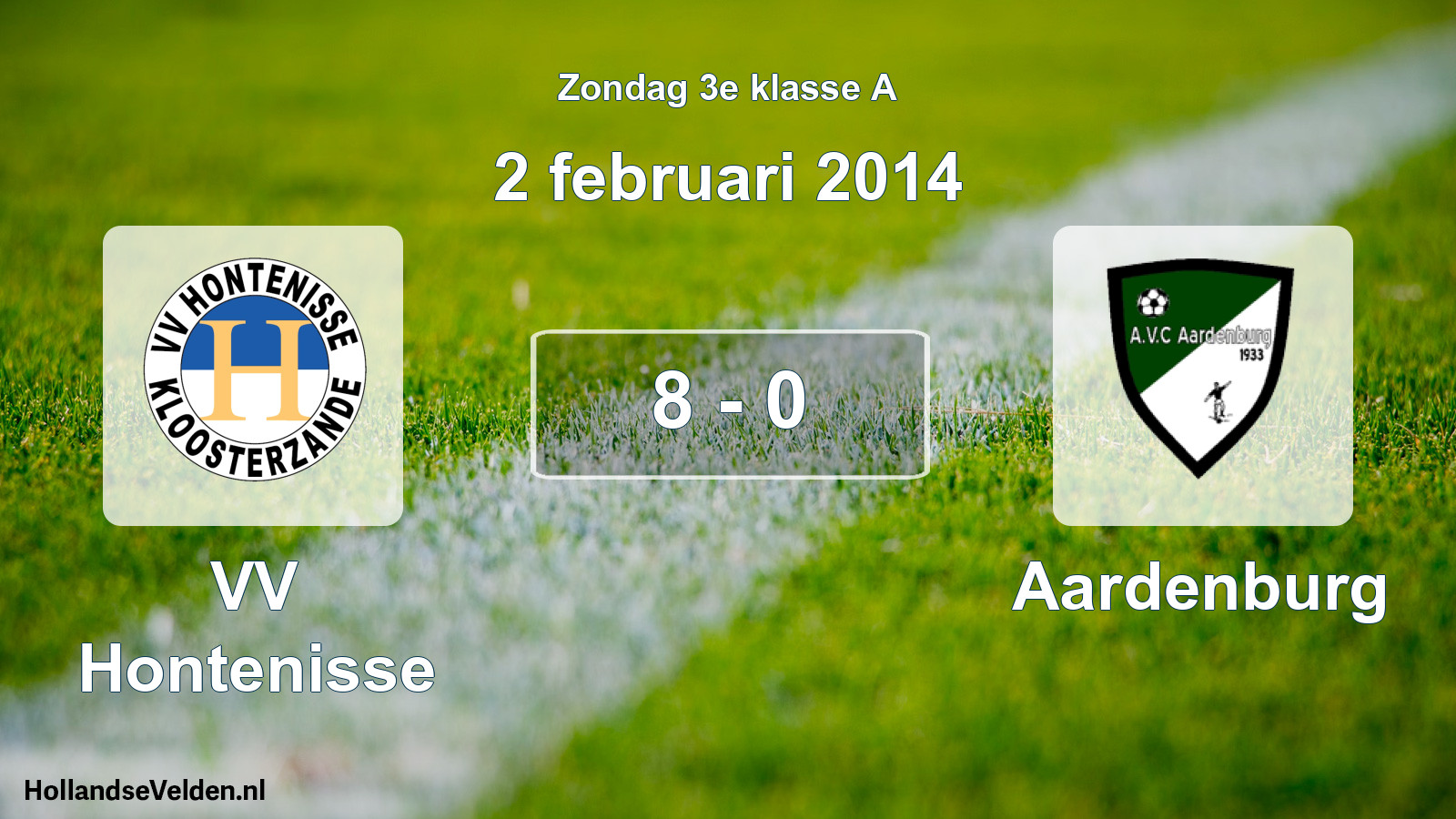 Total number of matches played: VV Hontenisse - Aardenburg 8 - 0 (2 February 2014)