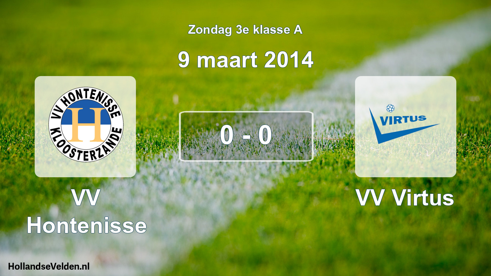 Total number of matches played: VV Hontenisse - VV Virtus 0 - 0 (9 March 2014)