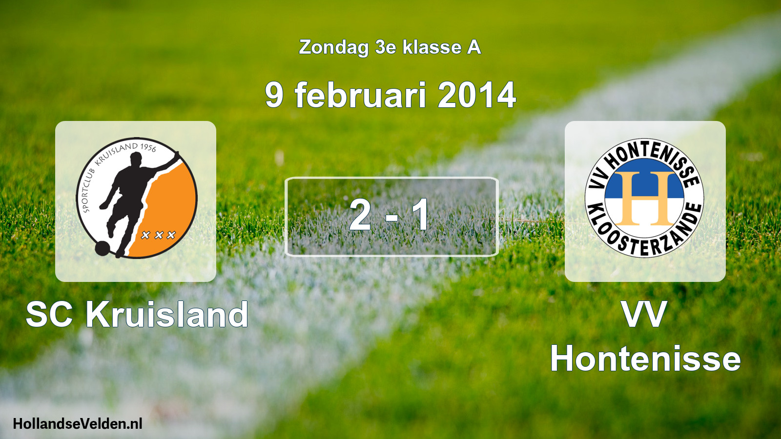 Total number of matches played: SC Kruisland - VV Hontenisse 2 - 1 (9 February 2014)