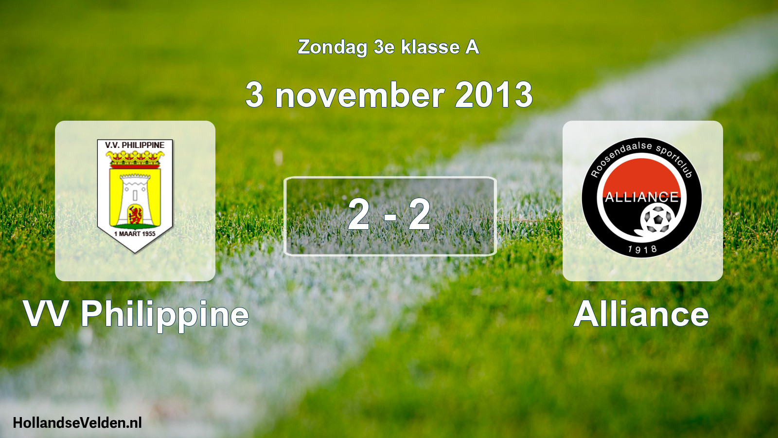 Total number of matches played: VV Philippine - Alliance 2 - 2 (3 November 2013)