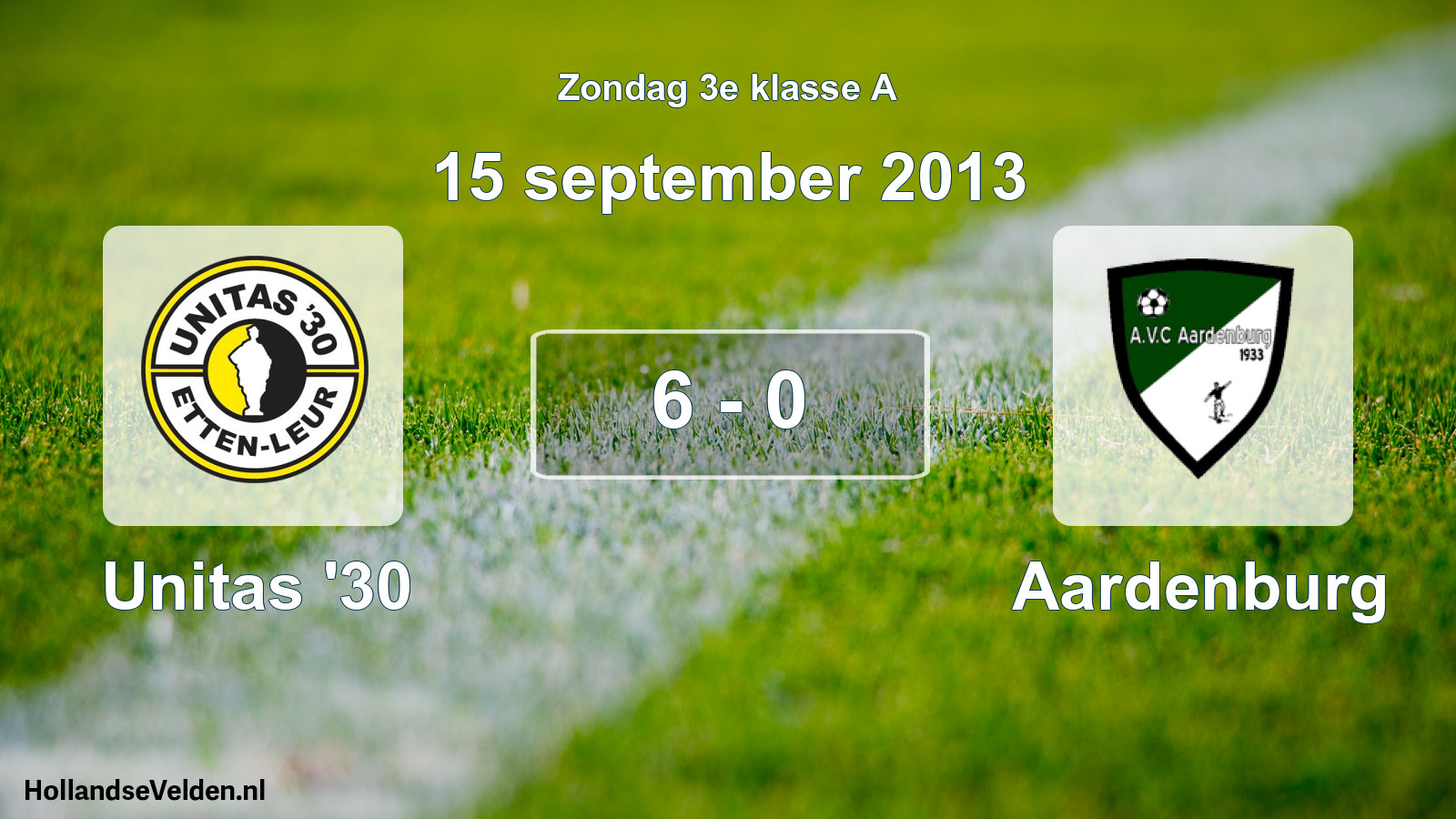 Total number of matches played: Unitas '30 - Aardenburg 6 - 0 (15 September 2013)
