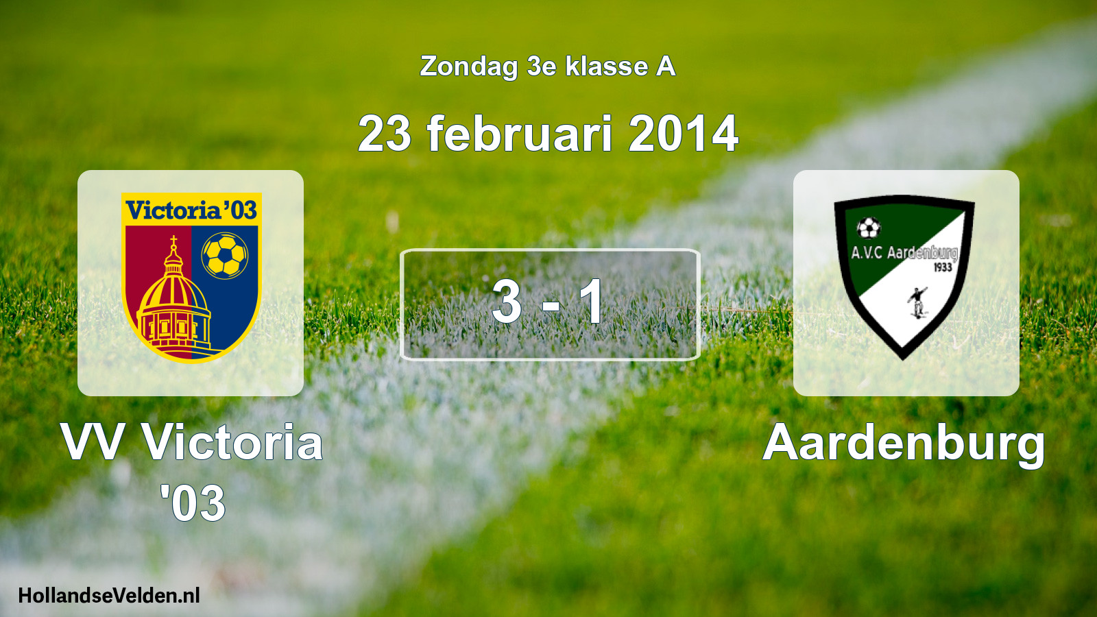 Total number of matches played: VV Victoria '03 - Aardenburg 3 - 1 (23 February 2014)