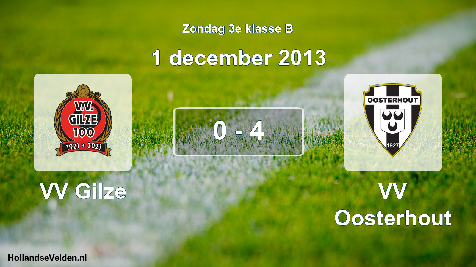 Total number of matches played: VV Gilze - VV Oosterhout 0 - 4 (1 December 2013)