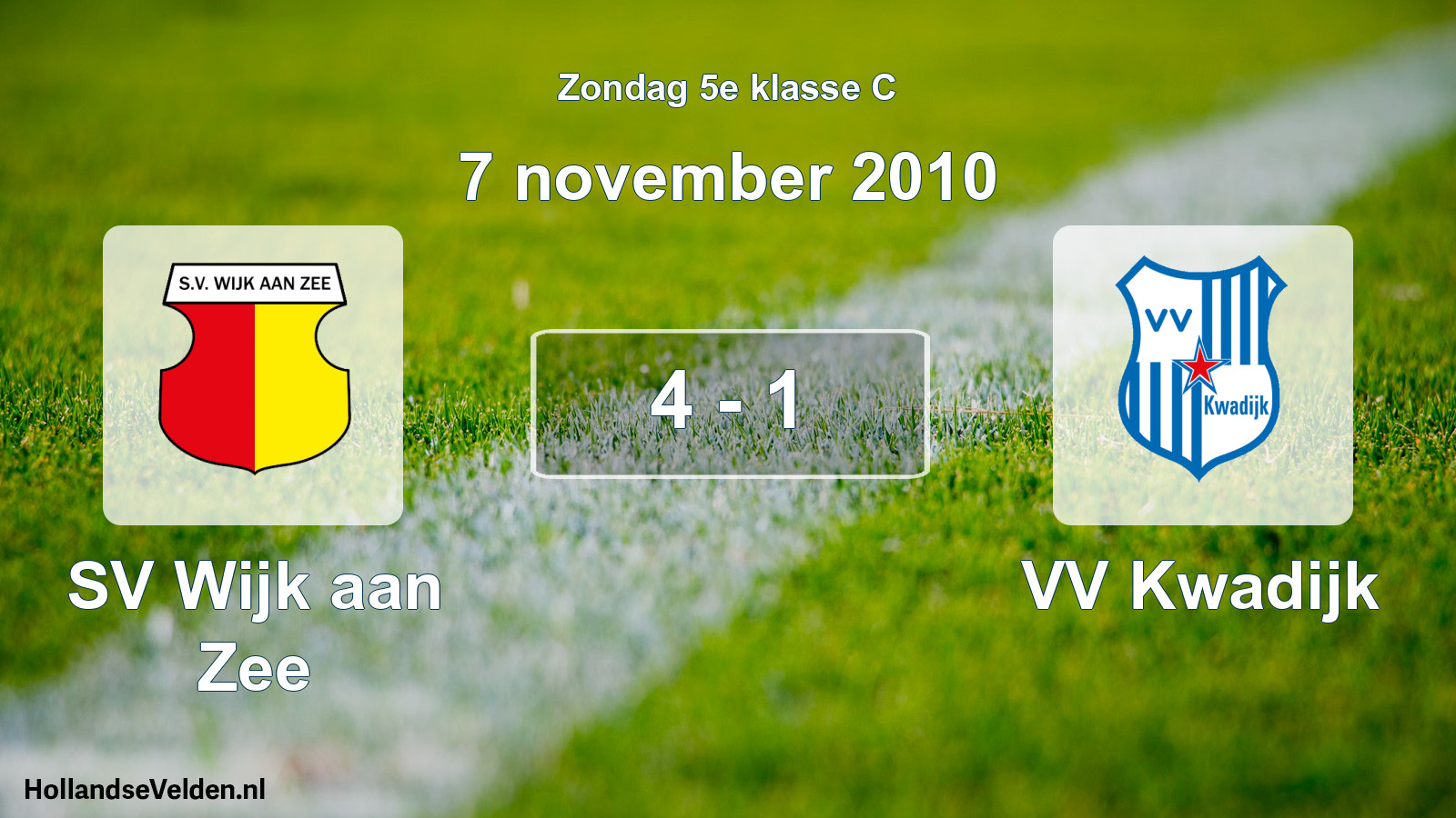 Total number of matches played: SV Wijk aan Zee - VV Kwadijk 4 - 1 (7 November 2010)