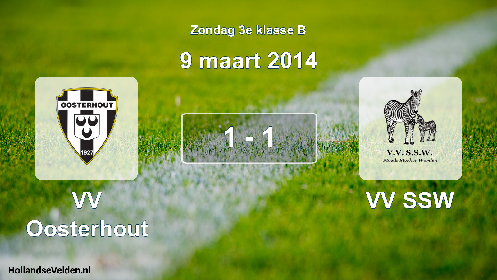 Total number of matches played: VV Oosterhout - VV SSW 1 - 1 (9 March 2014)