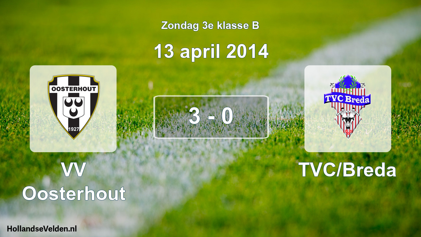 Total number of matches played: VV Oosterhout - TVC/Breda 3 - 0 (13 April 2014)