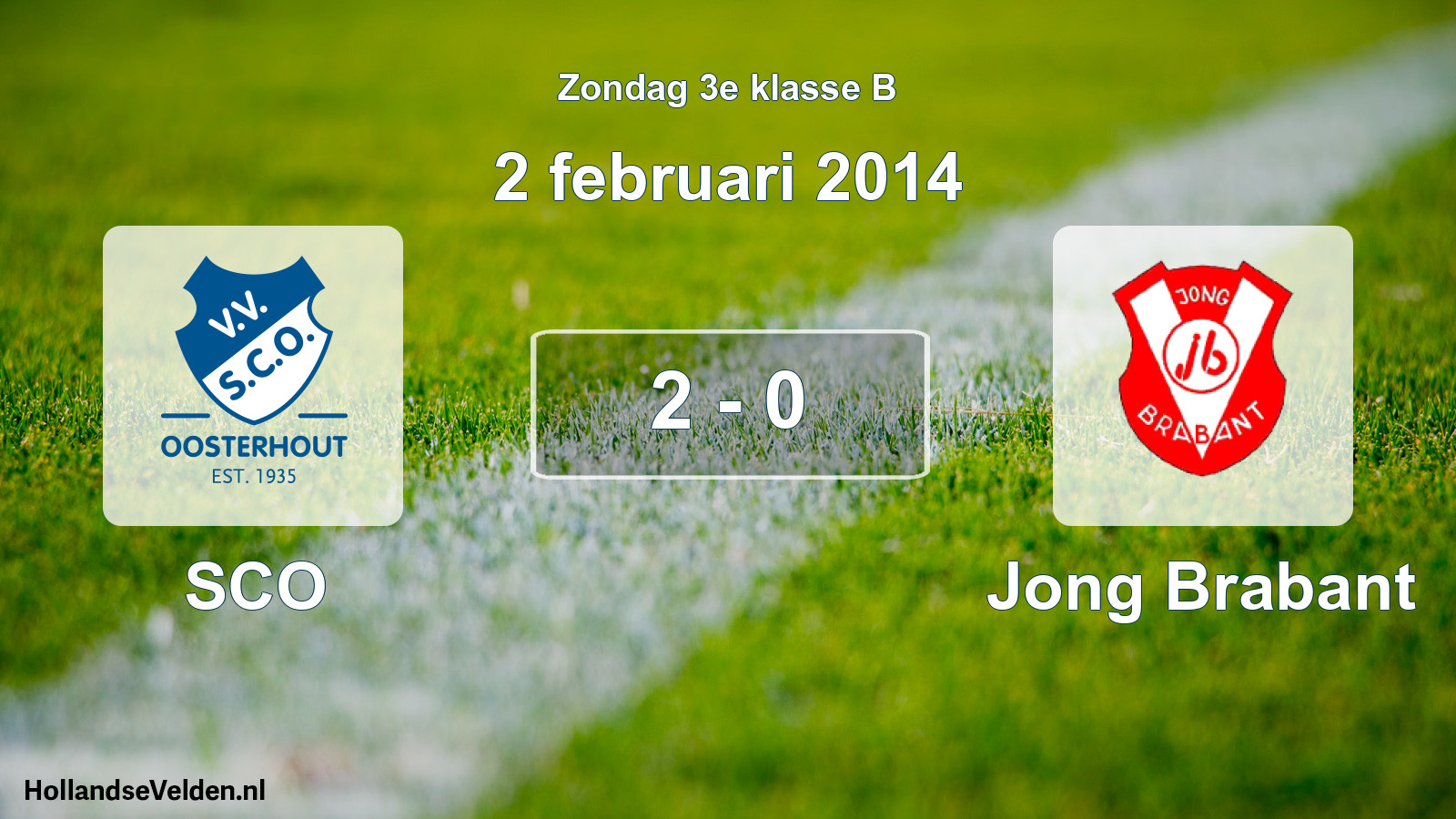 Total number of matches played: SCO - Jong Brabant 2 - 0 (2 February 2014)