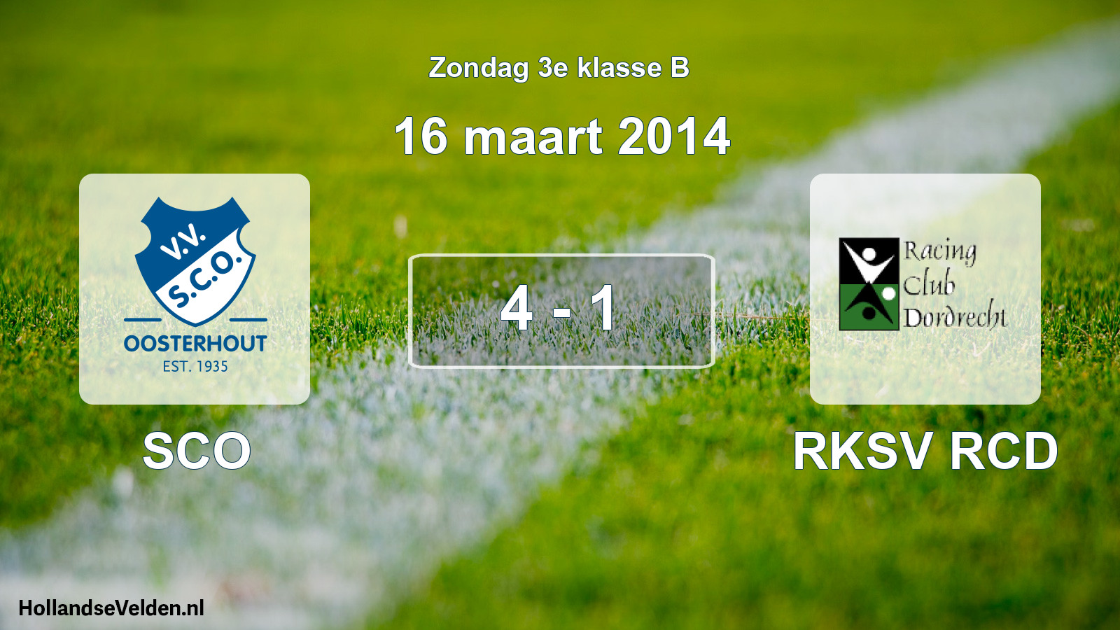 Total number of matches played: SCO - RKSV RCD 4 - 1 (16 March 2014)