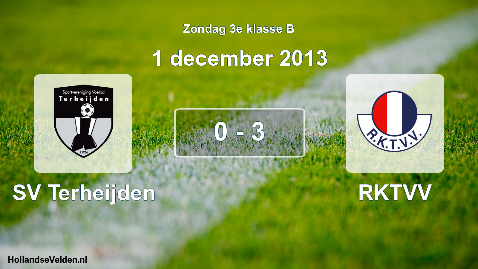 Total number of matches played: SV Terheijden - RKTVV 0 - 3 (1 December 2013)